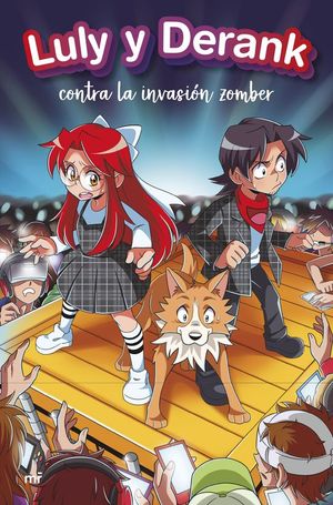 LULY Y DERANK 2. LULY Y DERANK CONTRA LA INVASI�N ZOMBER