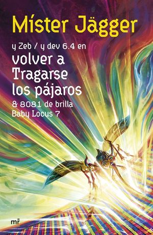 VOLVER A TRAGARSE LOS PJAROS