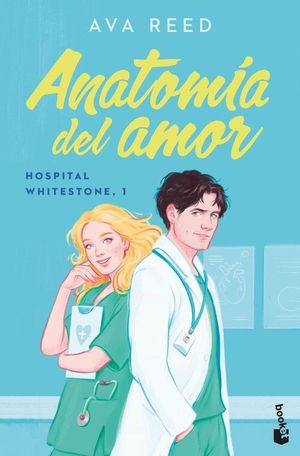 ANATOMIA DEL AMOR (HOSPITAL WHITESTONE 1)
