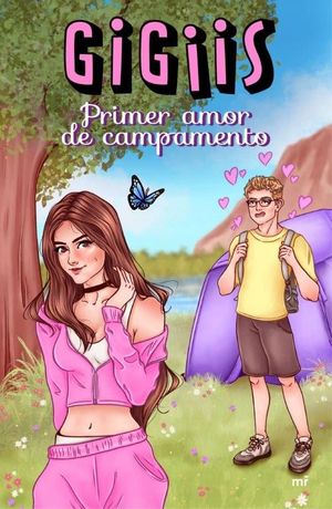GIGIIS. PRIMER AMOR DE CAMPAMENTO