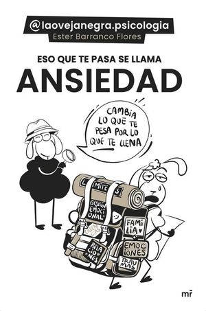 ESO QUE TE PASA SE LLAMA ANSIEDAD