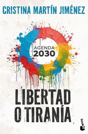 AGENDA 2030. LIBERTAD O TIRANA