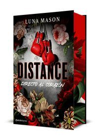 DISTANCE. DIRECTO AL CORAZON