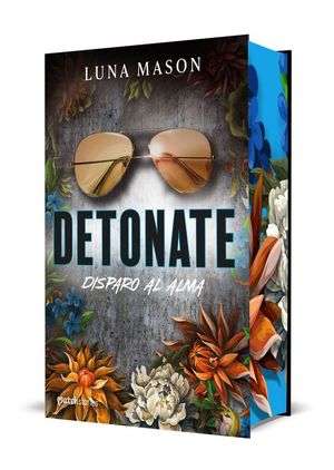DETONATE: DISPARO AL ALMA