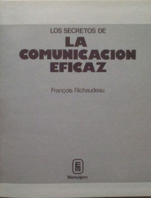 SECRETOS DE LA COMUNICACION EFICAZ