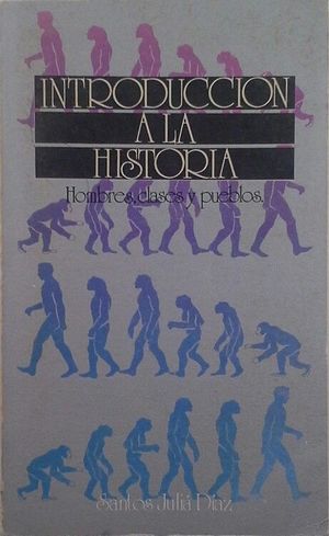 INTRODUCCIN A LA HISTORIA - HOMBRES, CLASES Y PUEBLOS