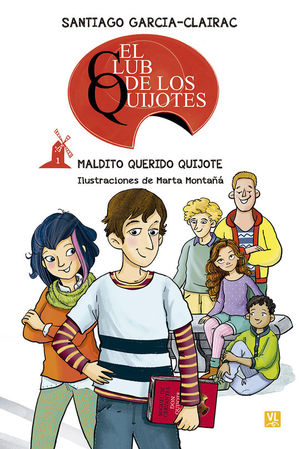 EL CLUB DE LOS QUIJOTES: MALDITO QUERIDO QUIJOTE