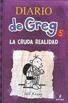 DIARIO DE GREG 5: LA CRUDA REALIDAD