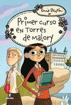 TORRES DE MALORY 1: PRIMER CURSO EN TORRES DE MALORY