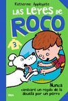 LAS LEYES DE ROCO 3: NUNCA CAMBIAR UN REGALO DE LA ABUELA POR UN PERRO