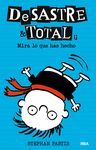 DESASTRE TOTAL 2. �MIRA LO QUE HAS HECHO!