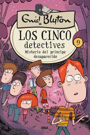 LOS 5 DETECTIVES: MISTERIO DEL PRNCIPE DESAPARECIDO