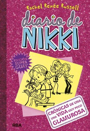 DIARIO DE NIKKI 1. NUEVA EDICIN SUPER GUAY