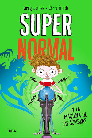 SUPERNORMAL 3: SUPERNORMAL Y LA M�QUINA DE LAS SOMBRAS