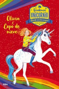 ACADEMIA UNICORNIO 6. OLIVIA Y COPO DE NIEVE