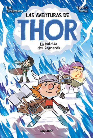 LAS AVENTURAS DE THOR 3. LA BATALLA DE RAGNARK