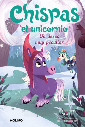 CHISPAS EL UNICORNIO 4: UN DESEO MUY PECULIAR