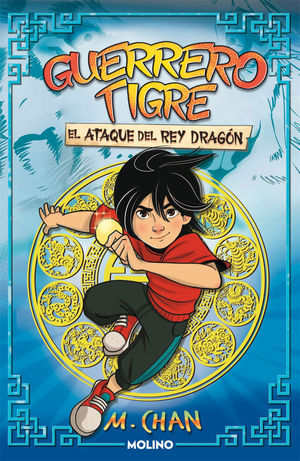 GUERRERO TIGRE 1: EL ATAQUE DEL REY DRAGN