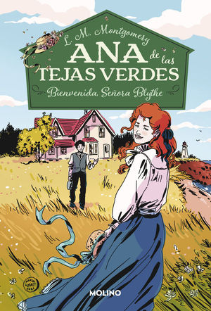 ANA DE LAS TEJAS VERDES 9: BIENVENIDA, SEORA BLYTHE