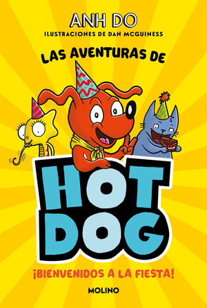 LAS AVENTURAS DE HOTDOG 2: BIENVENIDOS A LA FIESTA