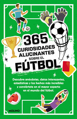 365 DATOS ALUCINANTES SOBRE EL FTBOL