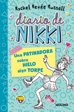 DIARIO DE NIKKI 4: UNA PATINADORA SOBRE HIELO ALGO TORPE