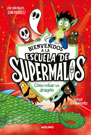 ESCUELA DE SUPERMALOS 2 - CMO ROBAR UN DRAGON