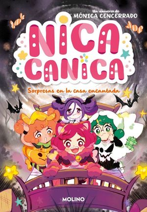 NICA CANICA 6. SORPRESAS EN LA CASA ENCANTADA