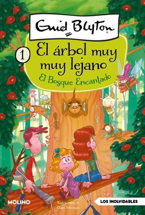 EL ARBOL MUY MUY LEJANO 1. EL BOSQUE ENCANTADO