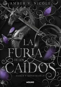 LA FURIA DE LOS CAIDOS (DIOSES Y MONSTRUOS 4)