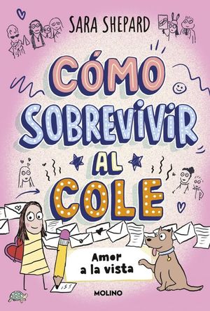C�MO SOBREVIVIR AL COLE 6. AMOR A LA VISTA