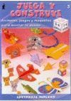 JUEGA Y CONSTRUYE N�3