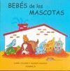 BEBES DE LAS MASCOTAS