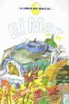 LA CIENCIA NOS HABLA DE-- EL MAR