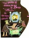 POCIMA DE BELLEZA DE LA BRUJA ZELDA,LA