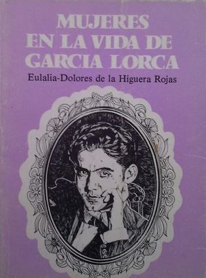 MUJERES EN LA VIDA DE GARCA LORCA,