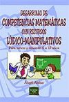 DESARROLLO DE COMPETENCIAS MATEMATICAS CON RECURSOS LUDICO-MANIPULATIV
