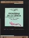LAS FRONTERAS DE LA CIENCIA
