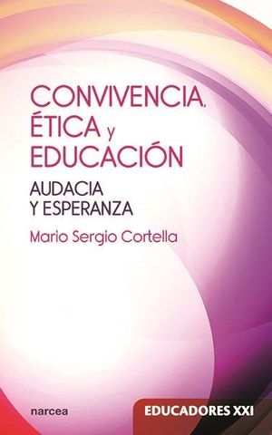 CONVIVENCIA, TICA Y EDUCACIN