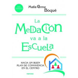 LA MEDIACION VA A LA ESCUELA