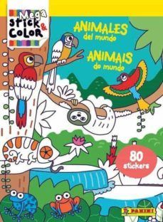 ANIMALES DEL MUNDO. MEGASTICK & COLOR