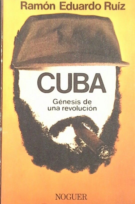 CUBA. GÉNESIS DE LA REVOLUCIÓN