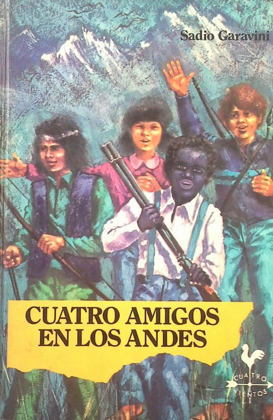 CUATRO AMIGOS EN LOS ANDES