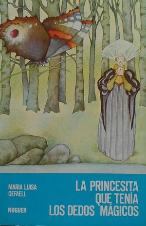 LA PRINCESITA QUE TEN�A LOS DEDOS M�GICOS
