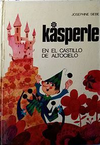 KASPERLE EN EL CASTILLO DE ALTOCIELO