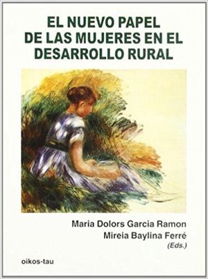 EL NUEVO PAPEL DE LAS MUJERES EN EL DESARROLLO RURAL