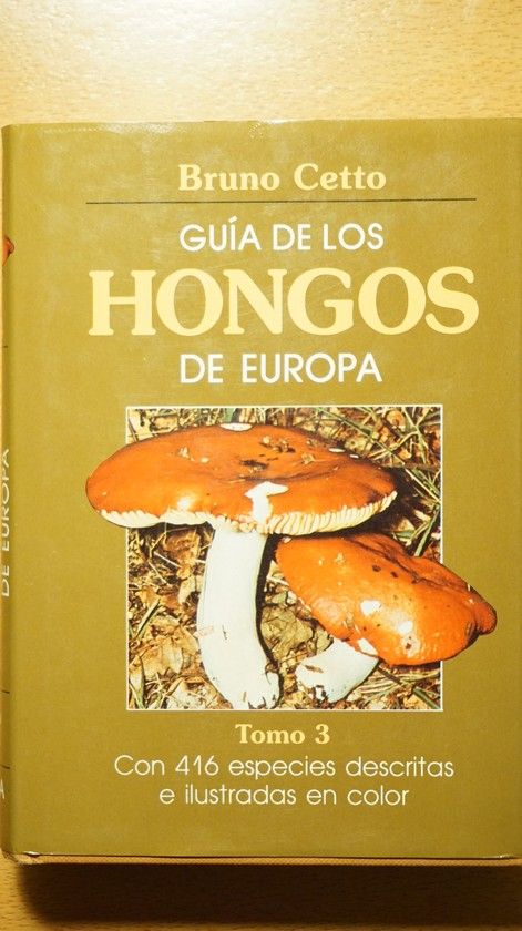 GUIA HONGOS DE EUROPA. TOMO 3