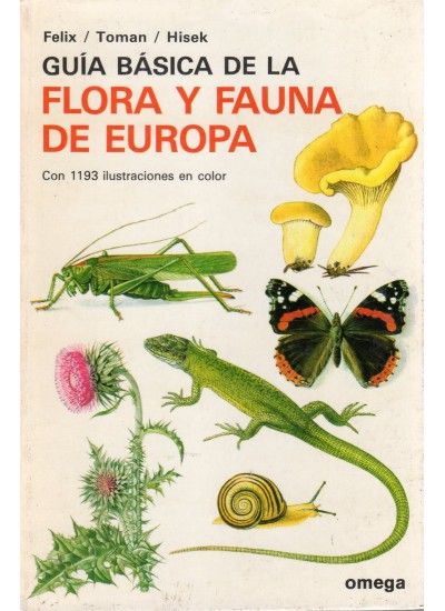 GUIA BASICA DE LA FLORA Y FAUNA EUROPA