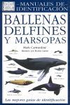 BALLENAS DELFINES Y MARSOPAS. MANUALES DE IDENTIFICACION