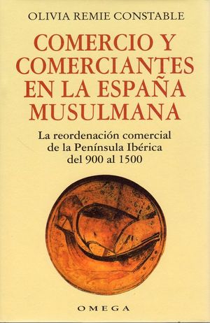 COMERCIO Y COMERCIANTES EN LA ESPAA MUSULMANA